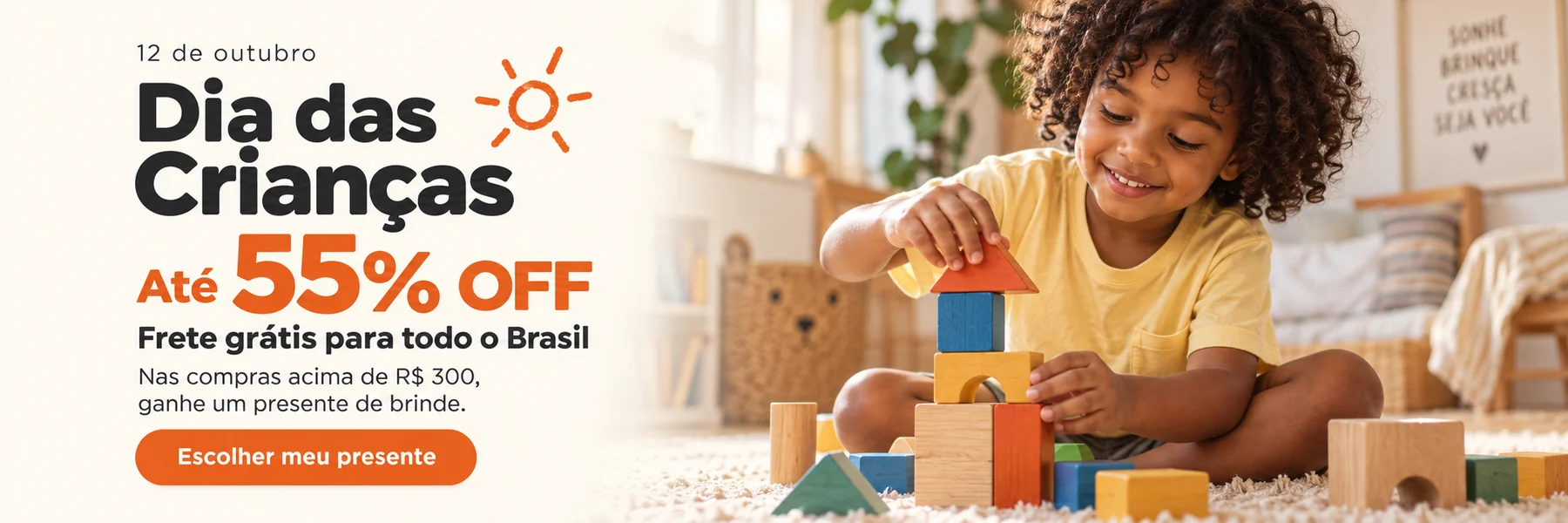 12 de outubro, Dia das Crianças. Até 55% OFF. Frete grátis para todo o Brasil. Nas compras acima de R$ 300, ganhe um presente de brinde. Escolher meu presente.